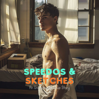 episode Speedos and Sketches: An Unexpected Love Story artwork