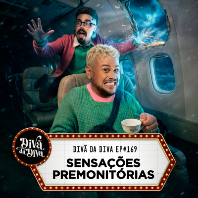 episode #169 - Sensações premonitórias artwork