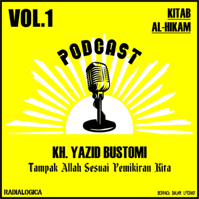 episode 23. Tampak Allah Sesuai Pemikiran Kita - Kajian KItab Al-Hikam Bersama KH Yazid Bustomi Vol 1 artwork
