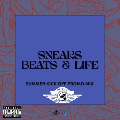 episode SBL (SneaksBeats&Life) Promo Mix - Summer Kick Off artwork