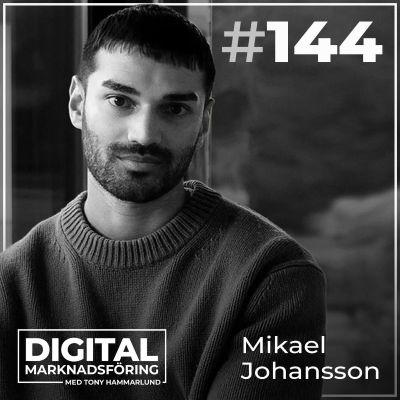 episode Viral marknadsföring, fejkkampanjer och den virala formeln – Mikael Johansson #144 artwork