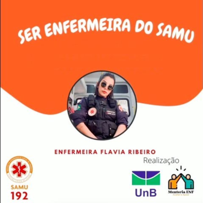episode Ser Enfermeira no SAMU - Enfa Flávia Ribeiro artwork