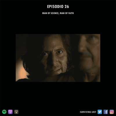 episode Surviving Lost Episodio 26 - Man of Science, Man of Faith artwork