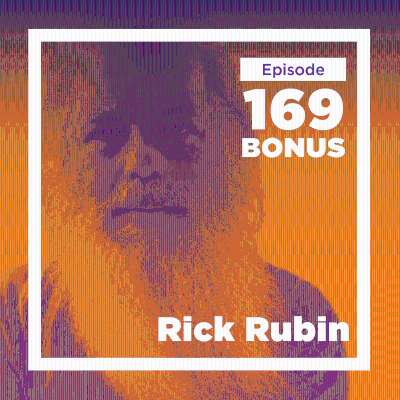 Rick Rubin on Listening, Taste, and the Act of Noticing