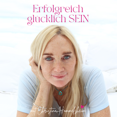 Erfolgreich glücklich SEIN