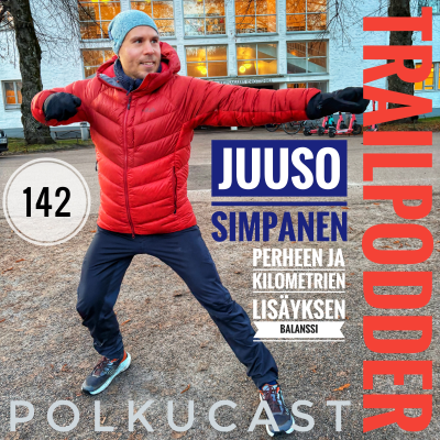 episode Trailpodder polkucast 142 - Juuso Simpanen: Perheen ja kilometrien lisäyksen balanssi artwork