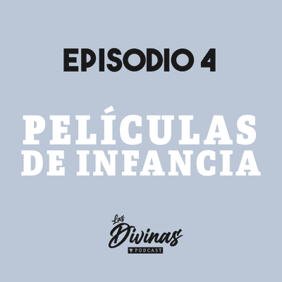 episode Películas de infancia (Episodio 4) artwork