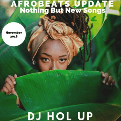 Afrobeats Dancehall & Hip Hop Mixes - (NEW SONGS)The Afrobeats Update November 2018 Mix Feat Davido Afro B Teni Wizkid