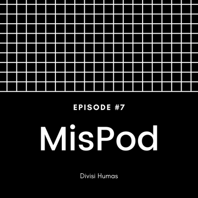 episode Episode 7 : Divisi Humas artwork