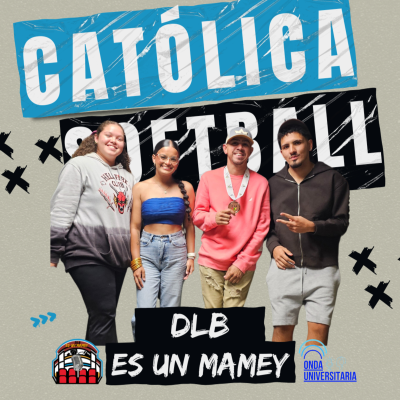 episode DLB S7 EP 20: Católica Softball artwork