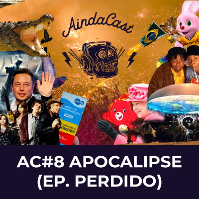 episode AC#8 - APOCALIPSE (EP. PERDIDO) artwork