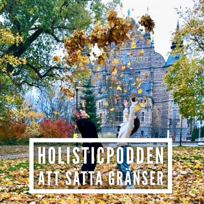 episode Holisticpodden 69 Att sätta gränser artwork