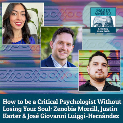 episode How to be a Critical Psychologist Without Losing Your Soul: A Conversation With Zenobia Morrill, José Giovanni Luiggi-Hernández and Justin Karter artwork