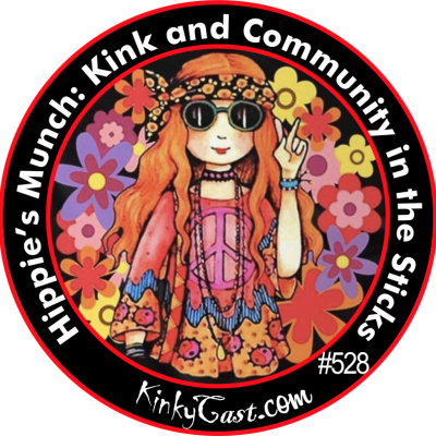 episode #528 - Hippie’s Munch: Kink and Community in the Sticks artwork