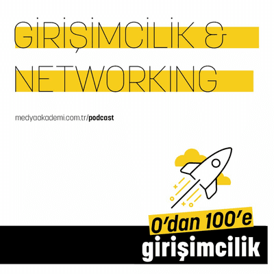episode Bölüm 7: Girişimcilik ve Networking artwork