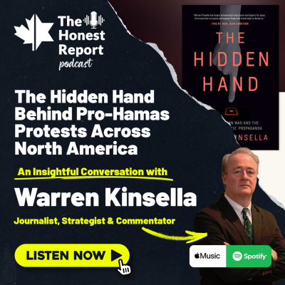episode The Hidden Hand Behind Pro-Hamas Protests Across North America: An Insightful Conversation With Journalist, Strategist & Commentator Warren Kinsella artwork