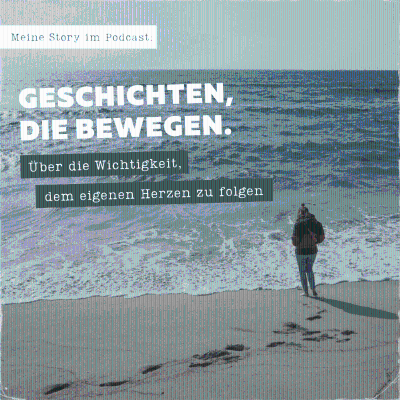 episode Über die Wichtigkeit, deinem Herzen zu folgen [und ein kleiner Einblick in meine Story] artwork