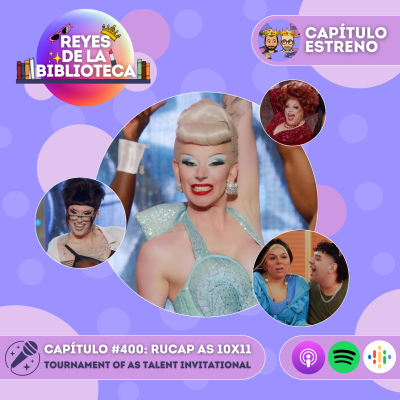 episode #400: [RPDR AS 10x11] Tournament of All Stars Talent Invitational artwork