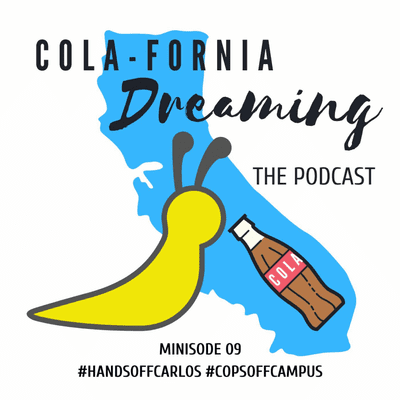 episode Minisode 09: #HandsOffCarlos #CopsOffCampus artwork