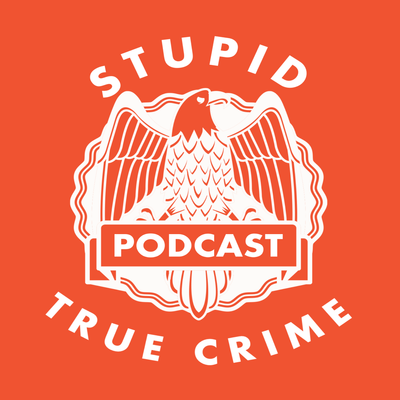 episode Selfie don't lie and more stupid true crimes artwork