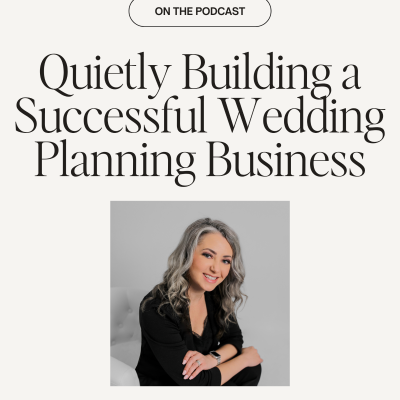 episode 190: Quietly Building a Successful Wedding Planning Business with Chelsea Cholas artwork