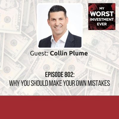episode Collin Plume – Why You Should Make Your Own Mistakes artwork