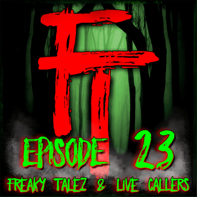 episode FREAKY TALEZ PODCAST - EPISODE 23 - WITH SPECIAL GUEST PABLITO VASQUEZ - HOSTED BY TONY A. DA WIZARD artwork