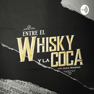 Entre el Whisky y la Coca