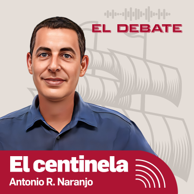 episode El Centinela de Antonio R. Naranjo: «La operación de Sánchez contra Ayuso es peor que el Watergate» artwork