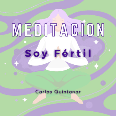 episode Meditación Guiada - Soy Fértil, alcanzo mi fertilidad artwork