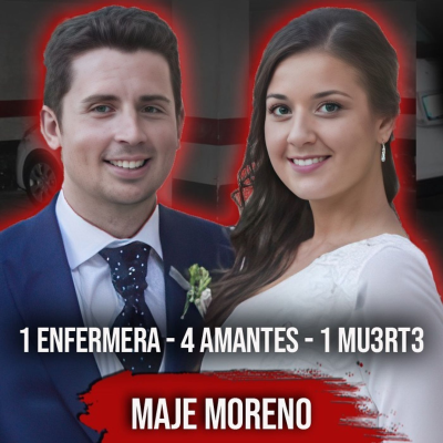 episode Tenía 4 amantes cuando alguien MAT0 a su marido - Caso Maje Moreno artwork