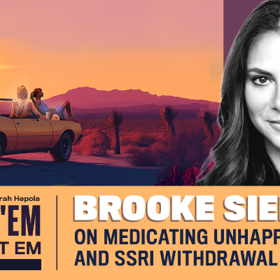 episode 205. Brooke Siem on Medicating Unhappiness and SSRI Withdrawal artwork