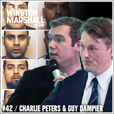 episode Charlie Peters & Guy Dampier - Grooming Gangs, Cover-Up and Tommy Robinson artwork