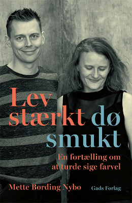 Lev stærkt – dø smukt