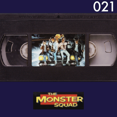 episode Episode 21: 021 - The Monster Squad c/ Juan Martin Otegui artwork