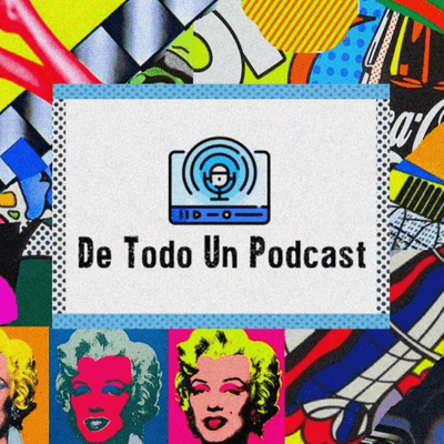 De todo un Podcast