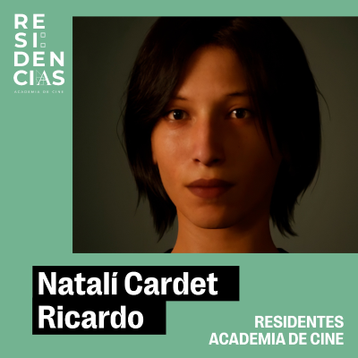 episode Residentes Academia de Cine: Natalí Cardet Ricardo artwork
