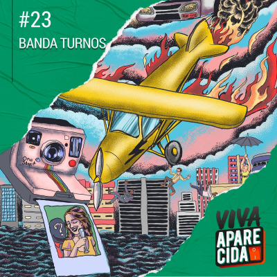 episode #23 - Turnos, a banda que nasceu da pandemia - Festival Aparecida Criativa artwork