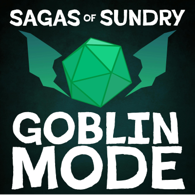 episode Introducing: Critical Role & Sagas of Sundry (Goblin Mode) artwork