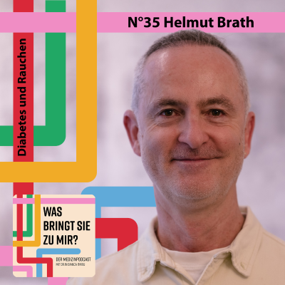 episode N°35 Helmut Brath - Diabetes und Rauchen artwork