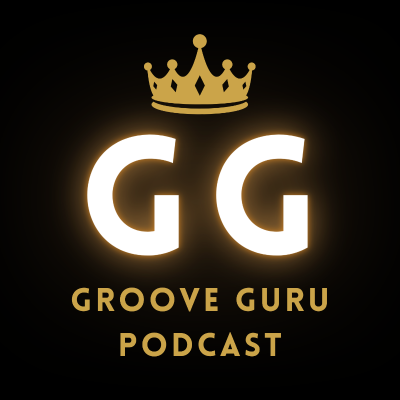 The Groove Guru Podcast