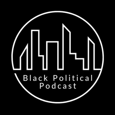 Black Political Podcast