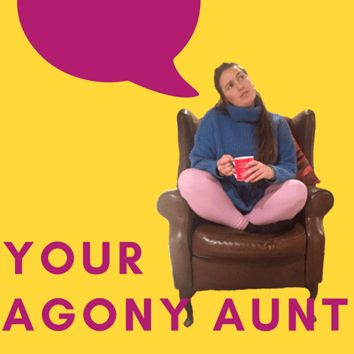 Your Agony Aunt