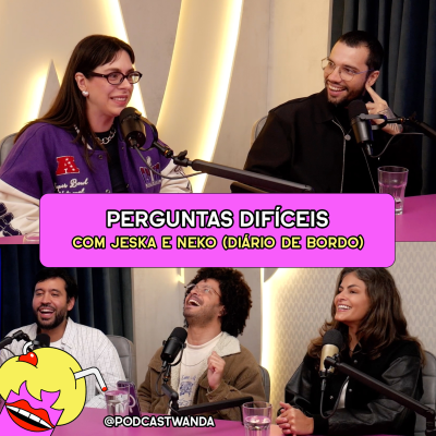 episode PERGUNTAS DIFÍCEIS DE RESPONDER com Jeska e Neko (Diário de Bordo) - #646 artwork