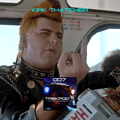 episode TP: 007: Kirk Thatcher artwork