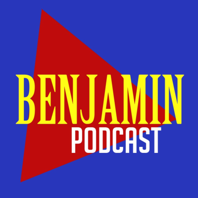 BENJAMIN Podcast