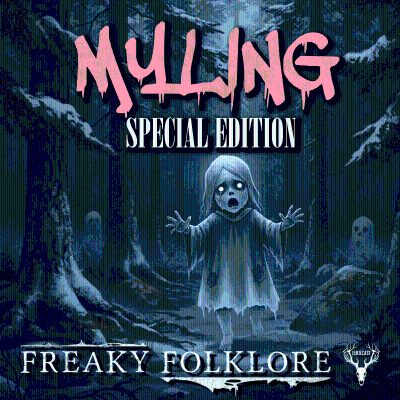 episode Myling – The Monster Born of Discarded Children (Special Episode) artwork