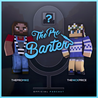 TheProBanter Podcast