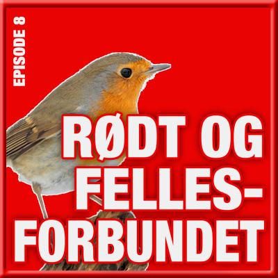 episode Rødt og Fellesforbundet artwork