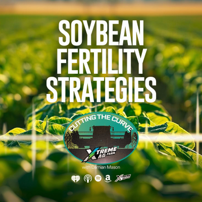 episode Farming Podcast | Double Crop Soybean Fertility Strategies | XtremeAg artwork